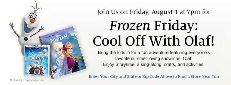 Frozen Friday: Cool Off with Olaf at Barnes & Noble Tonight (August 1st at 7 PM)