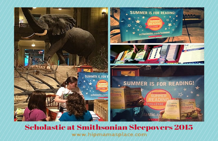 Scholastic at Smithsonian Summer Reading Sleepovers Starting on May 30th