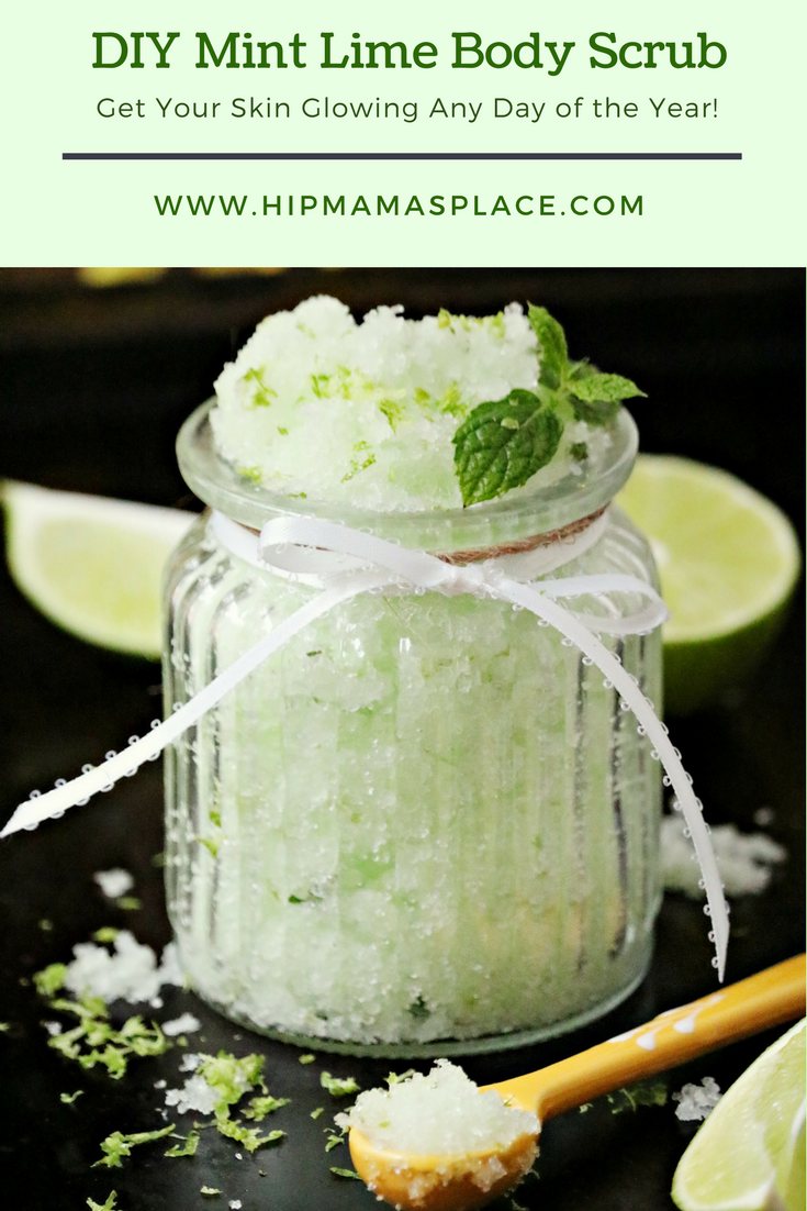 Get your skin glowing any day of the year ! Make this super easy DIY Mint Lime Body Scrub! #beauty #beautyrecipes #DIYbeauty #hipmamasplace #hipmamasplacebeauty