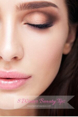 8 Winter Beauty Tips