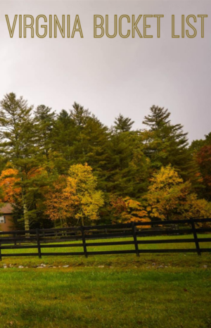 Virginia Bucket List