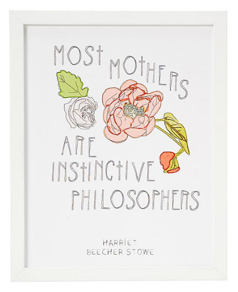 Most Mothers are Instinctive Philosophers Art Print from UncommonGoods.com