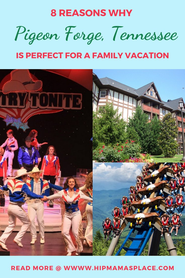 8 Reasons Pigeon Forge, TN is for a Family Vacation