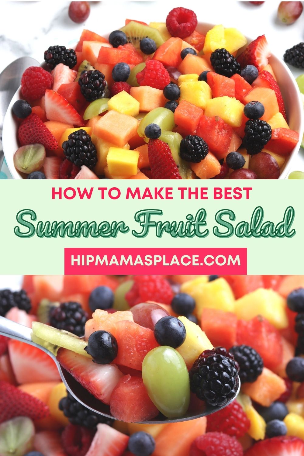 How to Make The Best Summer Fruit Salad