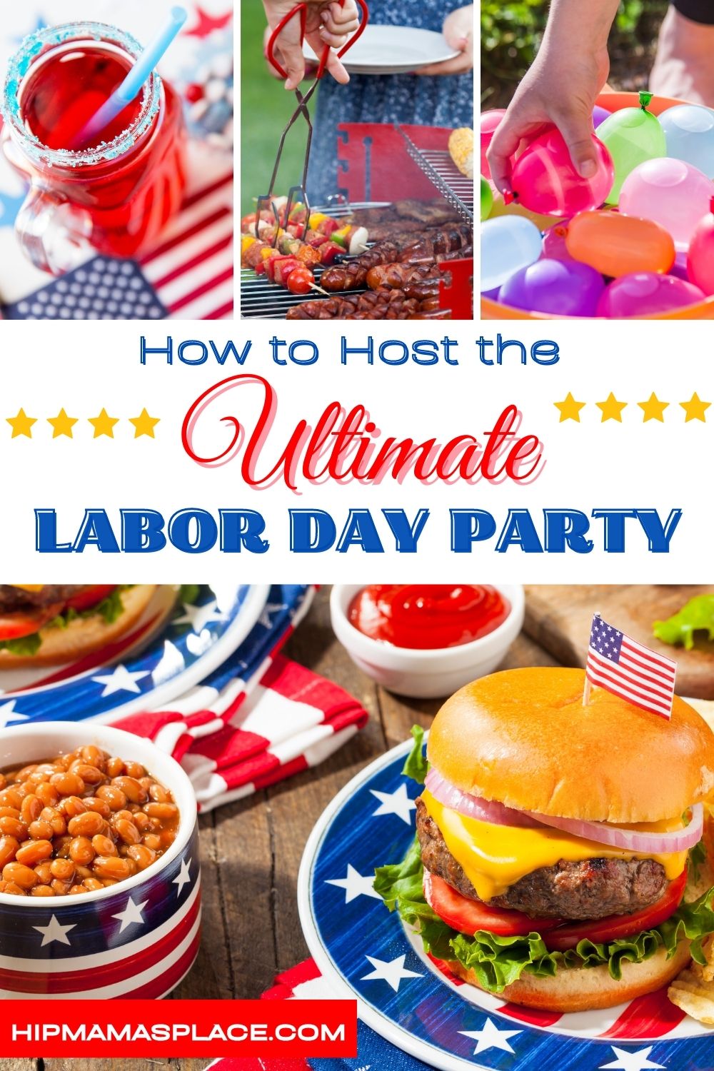 How to Host the Ultimate Labor Day Party